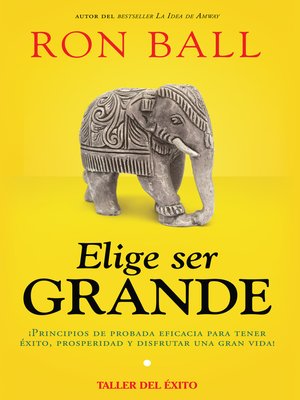 cover image of Elige ser grande